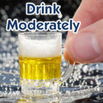 Drink Moderately